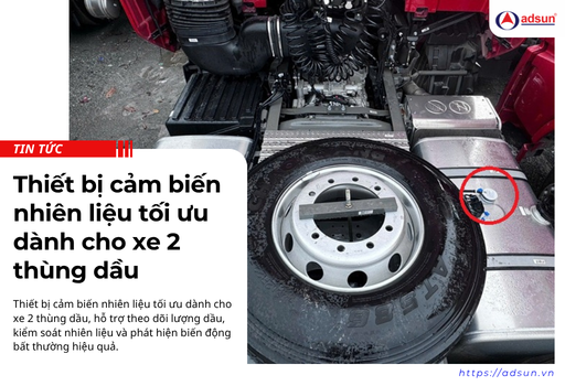 Thiết bị cảm biến nhiên liệu tối ưu dành cho xe 2 thùng dầu